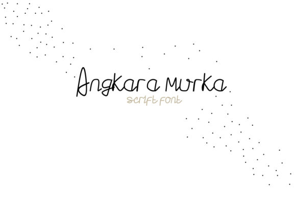 Angkara Murka Font Review: A Whimsical Handwritten Script