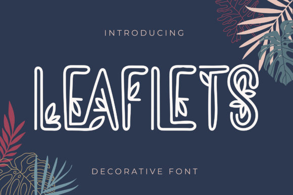 Leaflets Font: A Natural Decorative Typeface for Brand Design