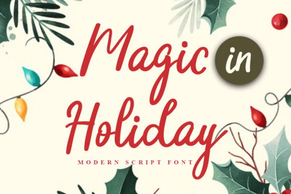 Magic in Holiday Font Review for Small Business Branding