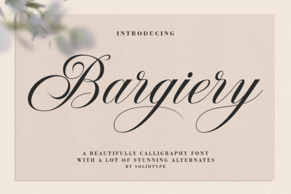 The Bargiery Font: A Romantic and Sweet Calligraphy Typeface