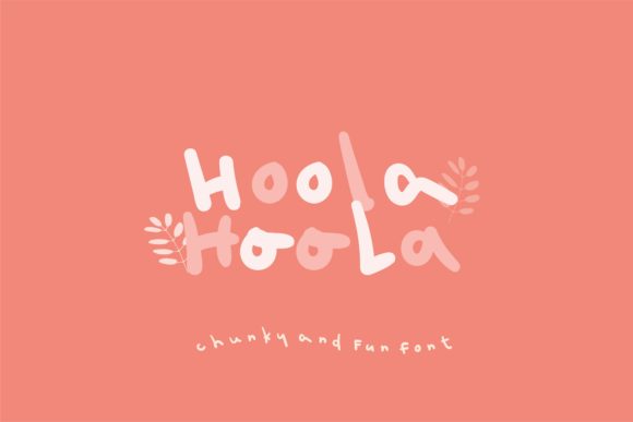 The Hoola Font: A Playful Handwritten Typeface for Editorial Design