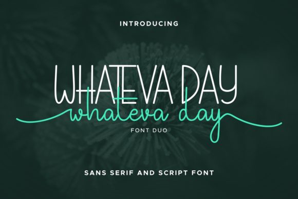 Whateva Day: The Versatile Duo Font for Marketing Campaigns