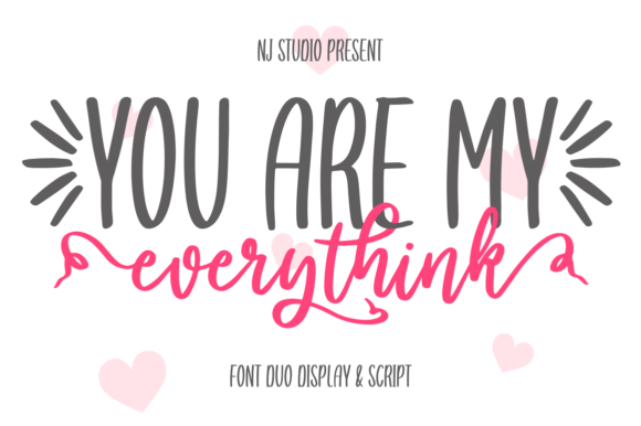 You Are My Everythink: A Campaign Designer’s Font